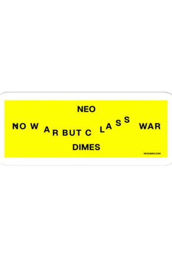 No war but class war sticker